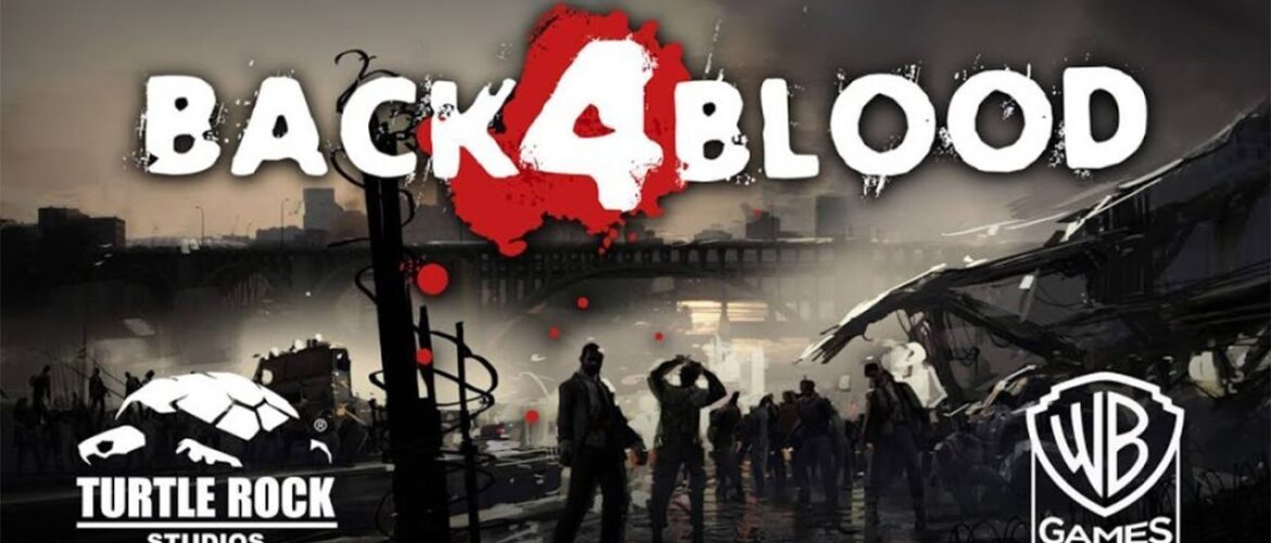 BACK 4 BLOOD Official Trailer (2021)