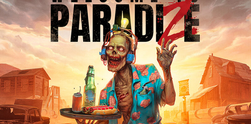 Co-op Zombie Survival Game ‘Welcome to ParadiZe’ Arrives February 29; New Gameplay Trailer Released [Video] – Bloody Disgusting