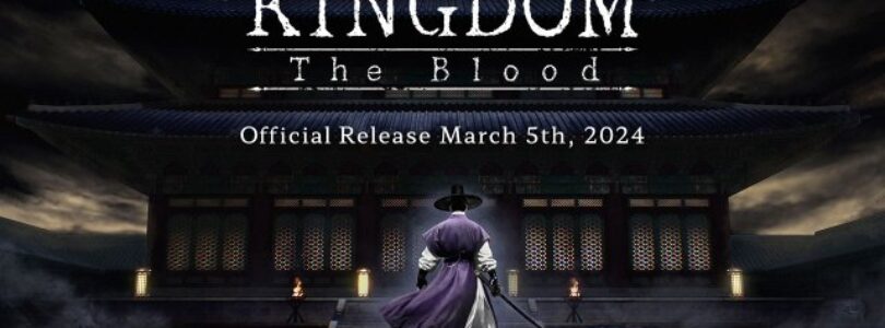 Zombie-Killing Game “Kingdom: The Blood” Gets Official Release This March – The Geekiary