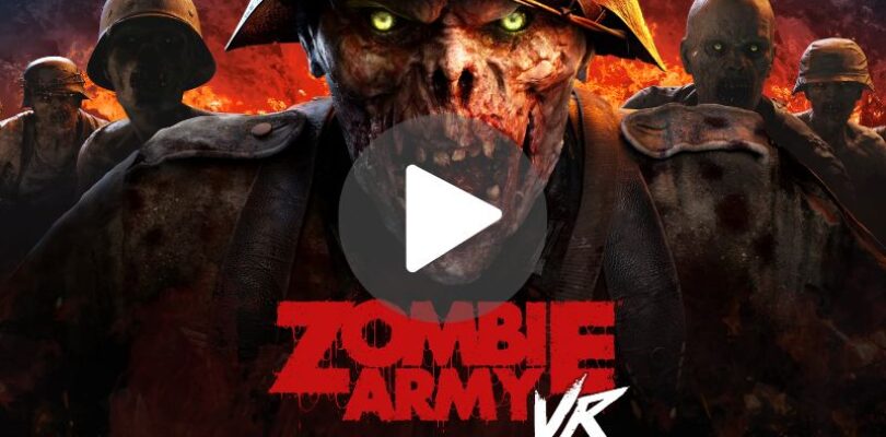 New ‘Zombie Army’ Game Launching on VR in 2024 – All Hallows Geek