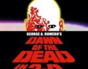 George A. Romero’s Dawn of the Dead – 45 Years of Fear North American Anniversary 3D 3D synopsis and movie info – Tribute.ca
