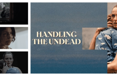 ‘Handling The Undead’ Interview: Thea Hvistendahl On Her Emotional Zombie Drama – Punch Drunk Critics