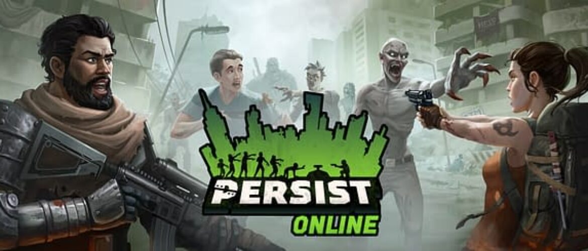 Zombie-Centric MMORPG Persist Online Announced – Bleeding Cool News