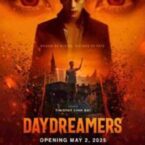 Coming Soon To Theaters: Timothy Linh Bui’s ‘DAYDREAMERS’ – PopHorror