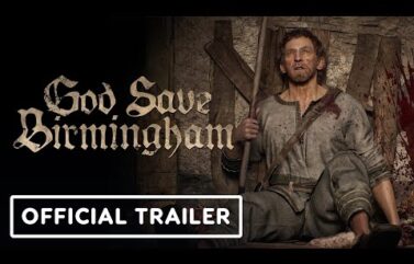 New ‘God Save Birmingham’ Trailer Reveals Exclusive Gameplay Footage That Just May …