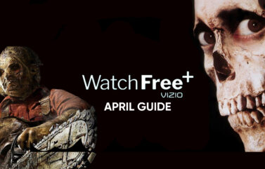 Vizio WatchFree+ is Unleashing a Horde of Free Horror This April – HorrorFuel.com