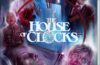 Movie Review: The House of Clocks (1989) – Cauldron Films Blu-ray – HorrorFuel.com