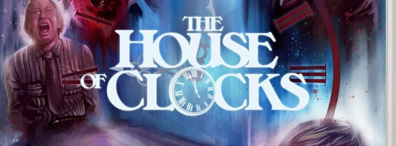 Movie Review: The House of Clocks (1989) – Cauldron Films Blu-ray – HorrorFuel.com
