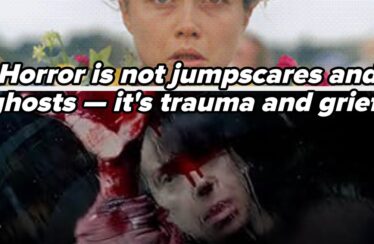 Horror Movies Used To Make Me Hide Under My Blanket But Now They’re Taking Over And I …
