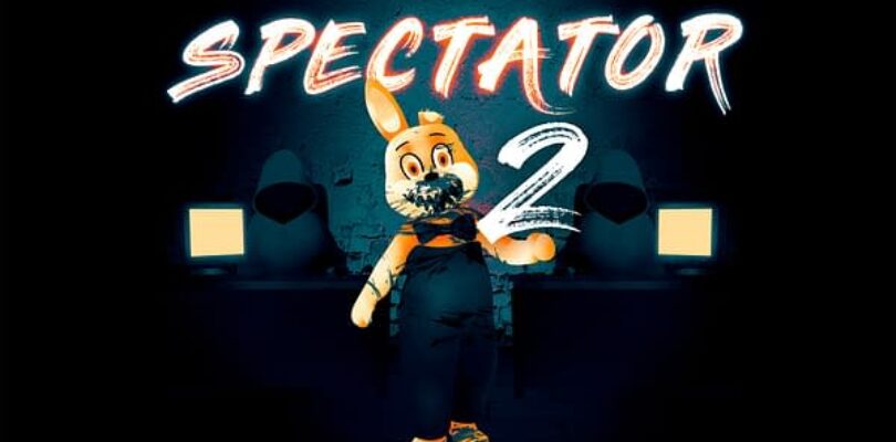 Spectator 2 Drops Launch Trailer With Game Release – Bleeding Cool