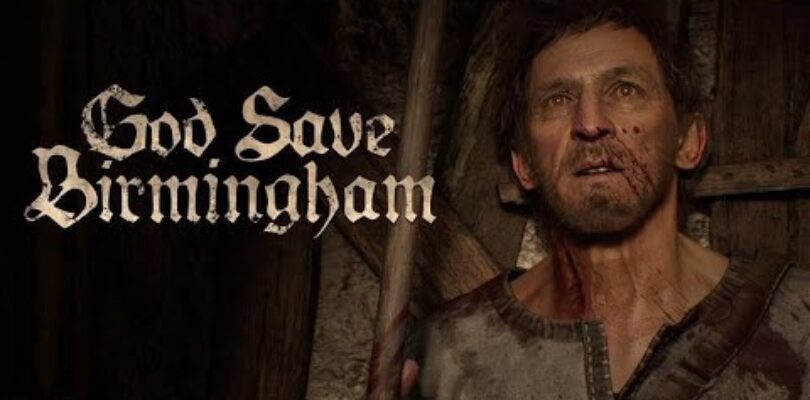 God Save Birmingham – Official Gameplay Reveal Trailer