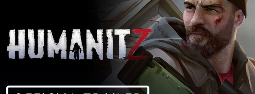 HumanitZ – Official Release Date Trailer