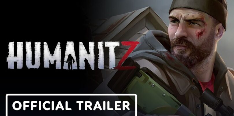 HumanitZ – Official Release Date Trailer