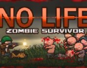 NO LIFE: Zombie Survivor gets a brutal gameplay trailer – Flickering Myth