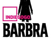 Practical FX-Driven Horror Film BARBRA (Crowd Funding)