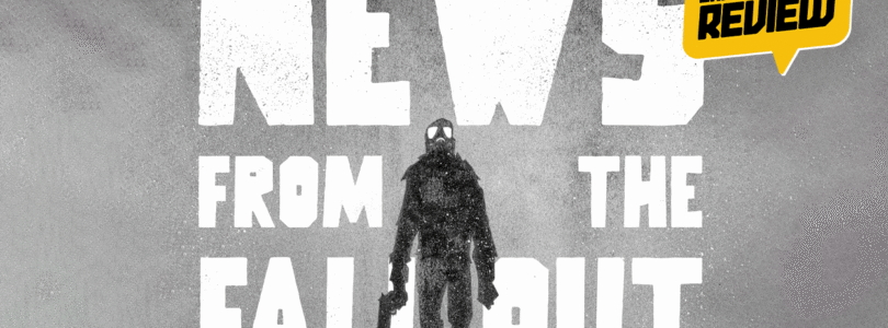 News from the Fallout #1 Review: Gritty, Atmospheric Horror – Capes and Tights