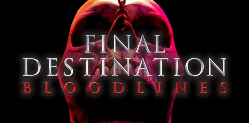 ‘Final Destination: Bloodlines’ Is Exploding onto VOD and Digital! – HorrorFuel.com