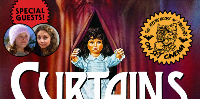 On Set Cinema Announces ‘Curtains’ Screening Event Where It Was Filmed!