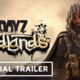 DayZ: Badlands – Official Release Window Trailer | Convergence Games Showcase 2026