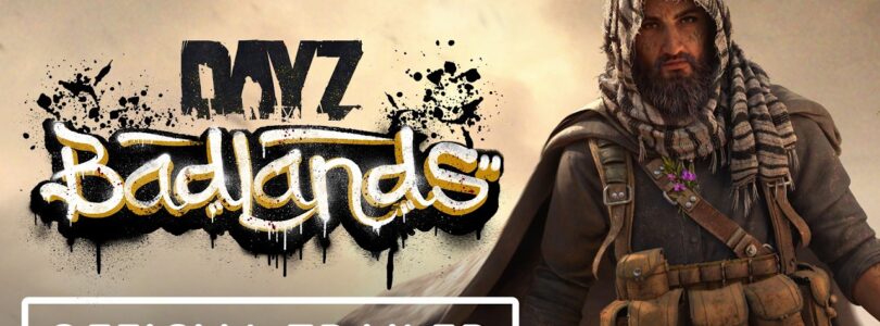 DayZ: Badlands – Official Release Window Trailer | Convergence Games Showcase 2026