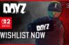 DayZ Nintendo Switch 2 – Coming August 20!