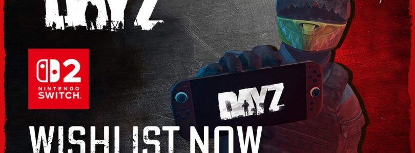 DayZ Nintendo Switch 2 – Coming August 20!