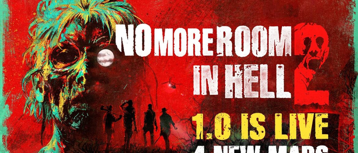 No More Room in Hell 2 | 1.0 Launch Trailer